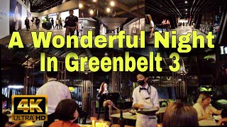 4K A Wonderful Night Walking Tour In Greenbelt 3  Makati City Metro Manila Philippines [upl. by Eissen42]