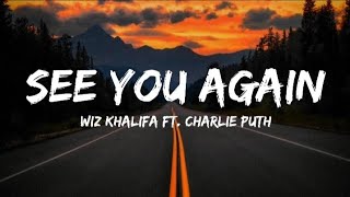 Wiz Khalifa  See You Again ft Charlie Puth Lyrics [upl. by Ocer]