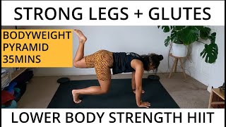 STRONG LEGS  GLUTES  Bodyweight Lower Body Strength HIIT  35mins [upl. by Banky961]