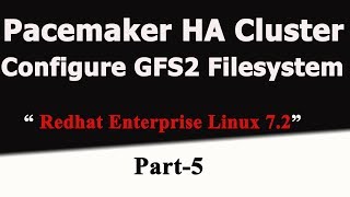 Redhat Pacemaker Cluster Configure GFS2 File SystemPart5 [upl. by Signe]