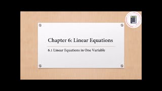 Mathematics  Form 1  Chapter 6  61 Linear Equations in One Variable Part 2 [upl. by Aihselef]