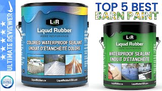 Best Waterproof Barn Paint Review in 2021 [upl. by Elockcin]