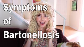 Symptoms of Bartonella Infections  Bartonellosis [upl. by Edijabab]