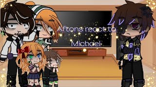 Aftons react to Michael  memes and angst  reunion  read desc  chelchel  🎆🎉 [upl. by Lib]