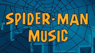 SpiderMan Music 196769 ALL Background Music [upl. by Gustaf]