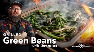 Grilled Green Beans with Gremolata [upl. by Htederem]