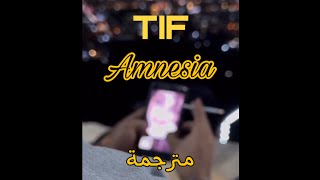 TIFAMNESIAlyrics مترجمة [upl. by Adlen]