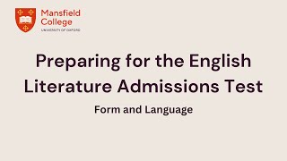 Preparing for the Oxford English Literature Admissions Test Form and Language [upl. by Gold]