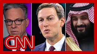 Tapper reacts to Jared Kushners comments about Saudi crown prince and Khashoggi [upl. by Littman]