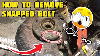 BOLT sheared off  how to remove SNAPPED bolt [upl. by Stromberg]