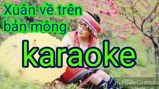 Xuân về trên bản mông  karaoke [upl. by Ferd300]