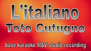 litaliano  Italiano  Toto Cutugno  base karaoke  instrumental [upl. by Assilak291]