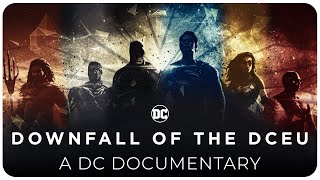 The Downfall of The DCEU  A DC Documentary [upl. by Idihsar]