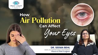 The SHOCKING Effects of Air Pollution on Your EYES [upl. by Yuri724]