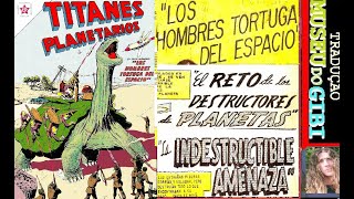 TITANES PLANETARIOS 72 LOS HOMBRES TORTUGAS DEL ESPACIO E OUTRAS HISTORIAS ESPANHOL DO MEXICO [upl. by Errick]