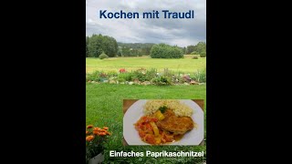 Einfach kann so lecker sein Einfaches Paprikaschnitzel  Hausmannskost von Kochen mit Traudl [upl. by Netram]