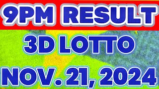 LOTTO RESULT 9PM  3D LOTTO RESULT TODAY NOVEMBER 21 2024 NAKAKAEXCITED TOH [upl. by Larred]