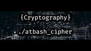 Atbash Cipher Cryptography Security [upl. by Yelsha789]