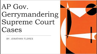 AP Government Gerrymandering Supreme Court Cases [upl. by Goddard815]