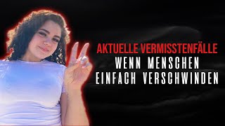 Wenn Menschen einfach spurlos verschwinden Aktuelle Vermisstenfälle 2021 [upl. by Ymmit805]