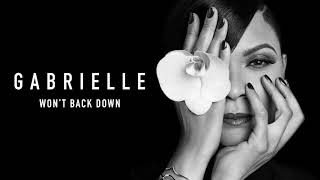 Gabrielle  Wont Back Down Official Audio [upl. by Sirad]