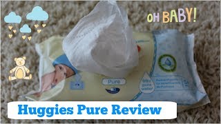 HUGGIES PURE BABY WIPES REVIEW [upl. by Eedoj]