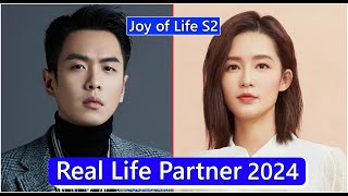 Zhang Ruoyun And Li Qin Joy of Life Season 2 Real Life Partner 2024 [upl. by Hooper]