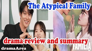 The Atypical Family  drama full review and summary [upl. by Cornelle]