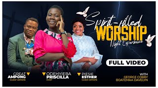 ODEHYIEBA PRISCILLA WORSHIP NIGHT WITH PIESIE ESTHER GREAT AMPONG GEORGE COBBY amp DAVELYN [upl. by Ahsitahs]