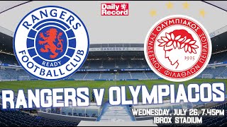 Rangers v Olympiacos live stream kickoff and TV details for Ibrox preseason friendly [upl. by Hanleigh713]