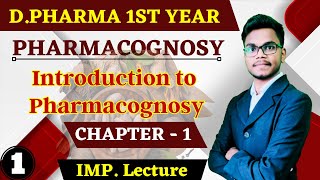 Chapter  1 Pharmacognosy   Introduction to Pharmacognosy Very Very Important Topics [upl. by Rellim596]