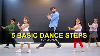 Dance Tutorial for 3 to 7 years Kids  5 Basic Steps  Deepak Tulsyan  G M Dance  Part 3 [upl. by Wilser]