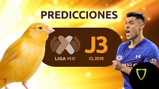 Predicciones Jornada 3 Torneo Clausura 2018 [upl. by Rube288]