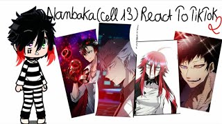 NanbakaCell 13 React To TikTok23Nanbaka [upl. by Wilbert]