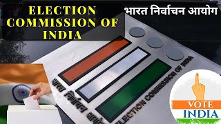 Election Commission of India  ECI  भारत निर्वाचन आयोग  Indian Constitution  Indian Polity [upl. by Lleuqar]