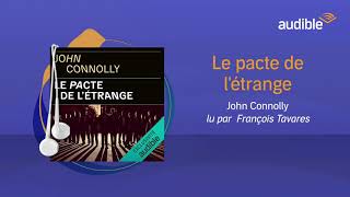 « Le pacte de létrange » de John Connolly  extrait livre Audible [upl. by Anippesuig982]