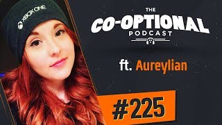 The CoOptional Podcast Ep 225 ft Aureylian [upl. by Erastes856]