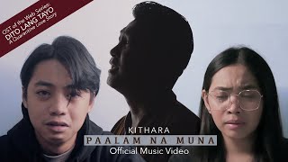 KITHARA  Paalam Na Muna Official Music Video [upl. by Yntruoc]