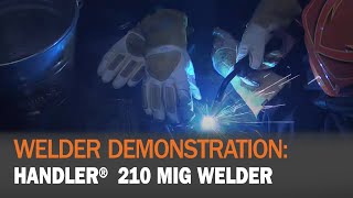 Welder Demonstration Handler 210 [upl. by Sredna603]