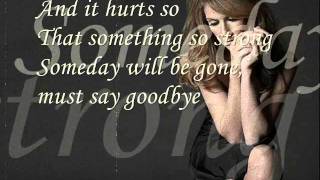 Celine Dion  Goodbyes the saddest word with lyrics [upl. by Nerha1]