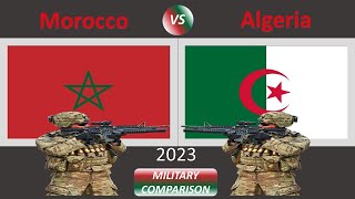 Morocco vs Algeria Military Power Comparison 2023 [upl. by Dominga535]