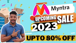 Myntra Upcoming sale 2023  Next Sale on Myntra  Latest Upcoming Sale 2023 Myntra  Dev Talks [upl. by Groscr]