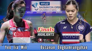 Highlight 🔴 Yeo Jia Min SGP vs THA Busanan Ongbamrungphan Badminton Final Hylo Open [upl. by Barmen]