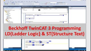 BK10 Beckhoff TwinCAT3 LDLadder Logic amp STStructure Text Programming [upl. by Keppel]