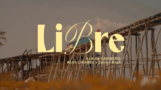 Alex Linares  LIBRE Ft Jairon High Visualizer Oficial CARIBEÑO [upl. by Sucy]