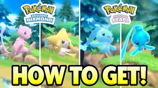 How to get MANAPHY MEW JIRACHI and PHIONE in Pokemon Brilliant Diamond and Pokemon Shining Pearl [upl. by Giark]