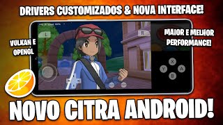 NOVO CITRA PARA ANDROID COM DRIVERS CUSTOMIZADOS E NOVA INTERFACE  Como Configurar o Citra Android [upl. by Lleda]