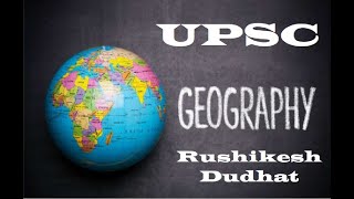 RUSHIKESH DUDHAT SIR Geography LECT23 [upl. by Gilbart]