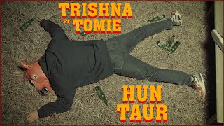 Trishna  HUN TAUR ft Tomie Official Music Video [upl. by Xel]