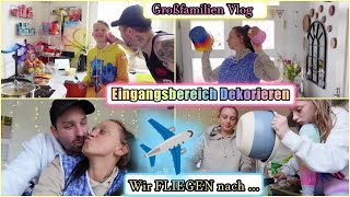 Aus Alt mach Neu  DIY Deko  Wo fliegen wir hin   XL Vlog  Die Großfamilie [upl. by Etak]